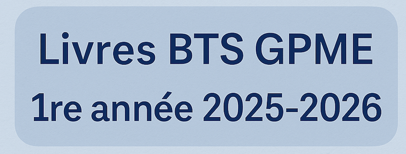 Lire la suite à propos de l’article BTS Gestion de la PME (GPME1) – Fournitures scolaires
